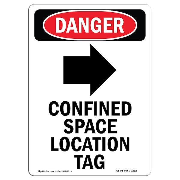 OSHA Danger Sign, Confined Space Location, 10in X 7in Aluminum, 7" W, 10" H, Portrait